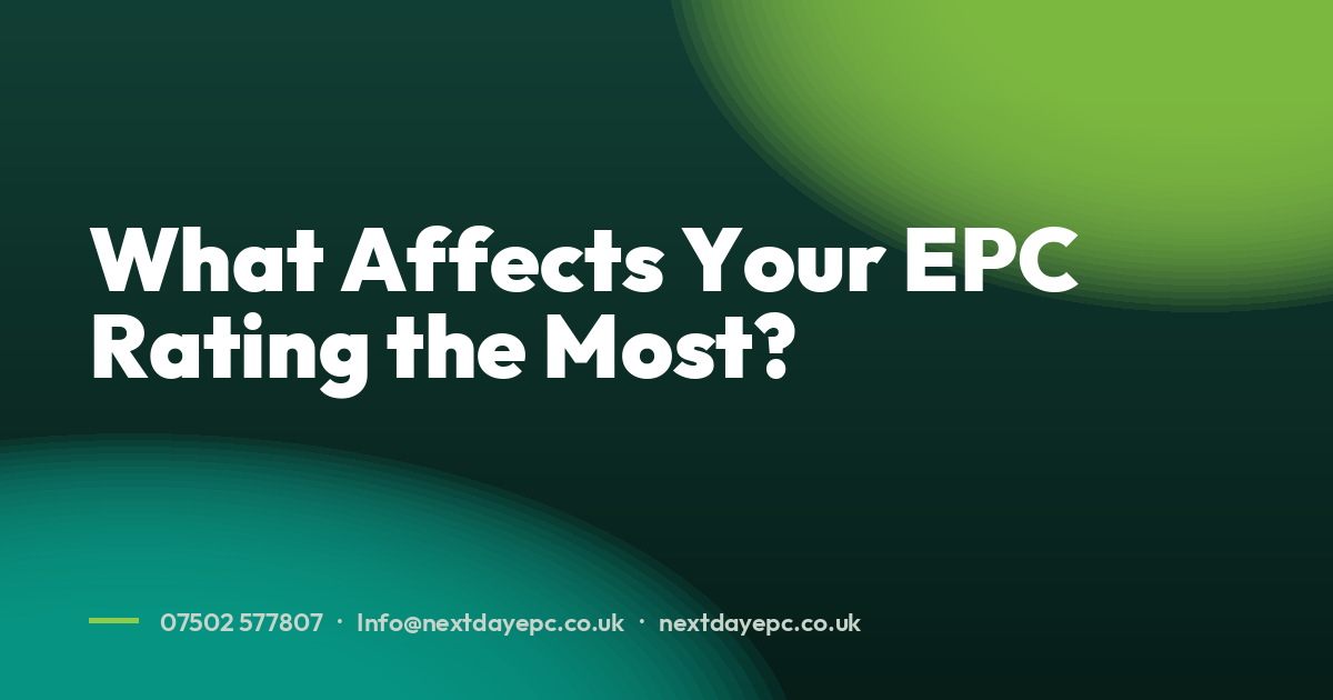 What Affects Your EPC Rating the Most?