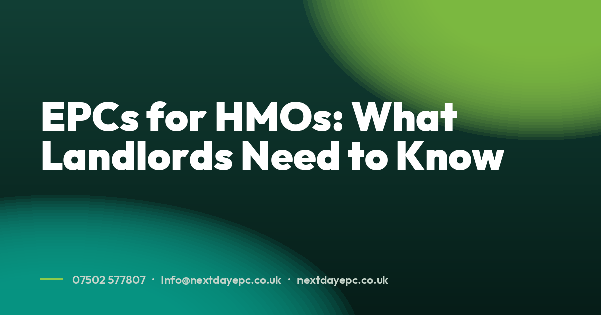 EPCs for HMOs: What Landlords Need to Know