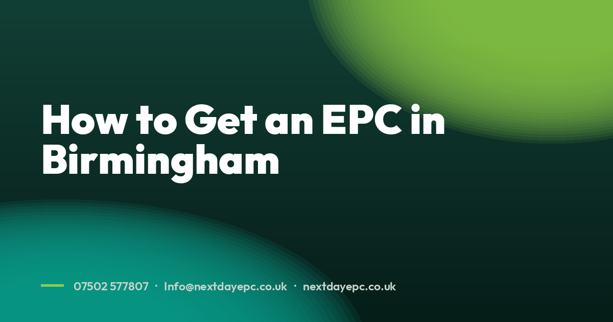 How to Get an EPC in Birmingham