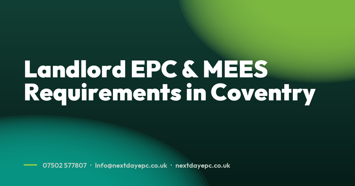 Landlord EPC & MEES Requirements in Coventry