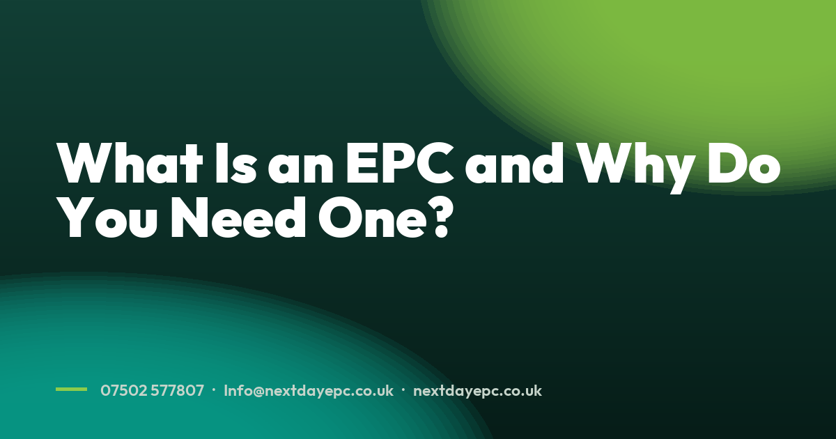 What Is an EPC and Why Do You Need One?