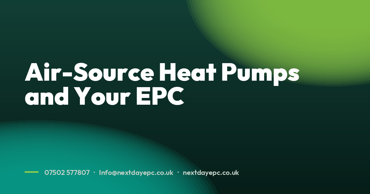 Air-Source Heat Pumps and Your EPC